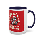 Santa Hot Cocoa Accent Coffee Mug — "Santa's Hot Cocoa Relax and Be Merry" Holiday Mug (11/15oz)