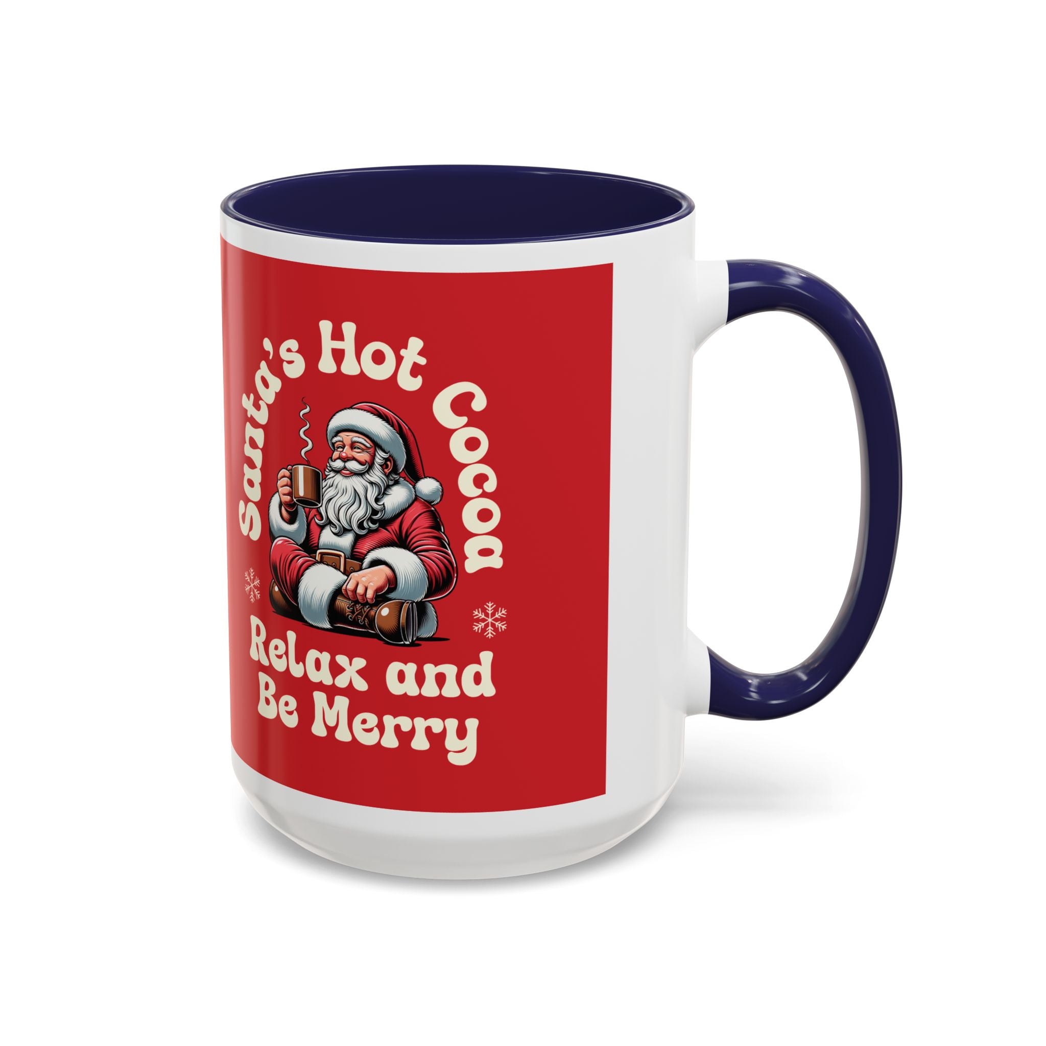 Santa Hot Cocoa Accent Coffee Mug — "Santa's Hot Cocoa Relax and Be Merry" Holiday Mug (11/15oz)