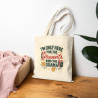 Tote Bag — “I’m Only Here for the Presents and the Drama” Holiday Gift Tote