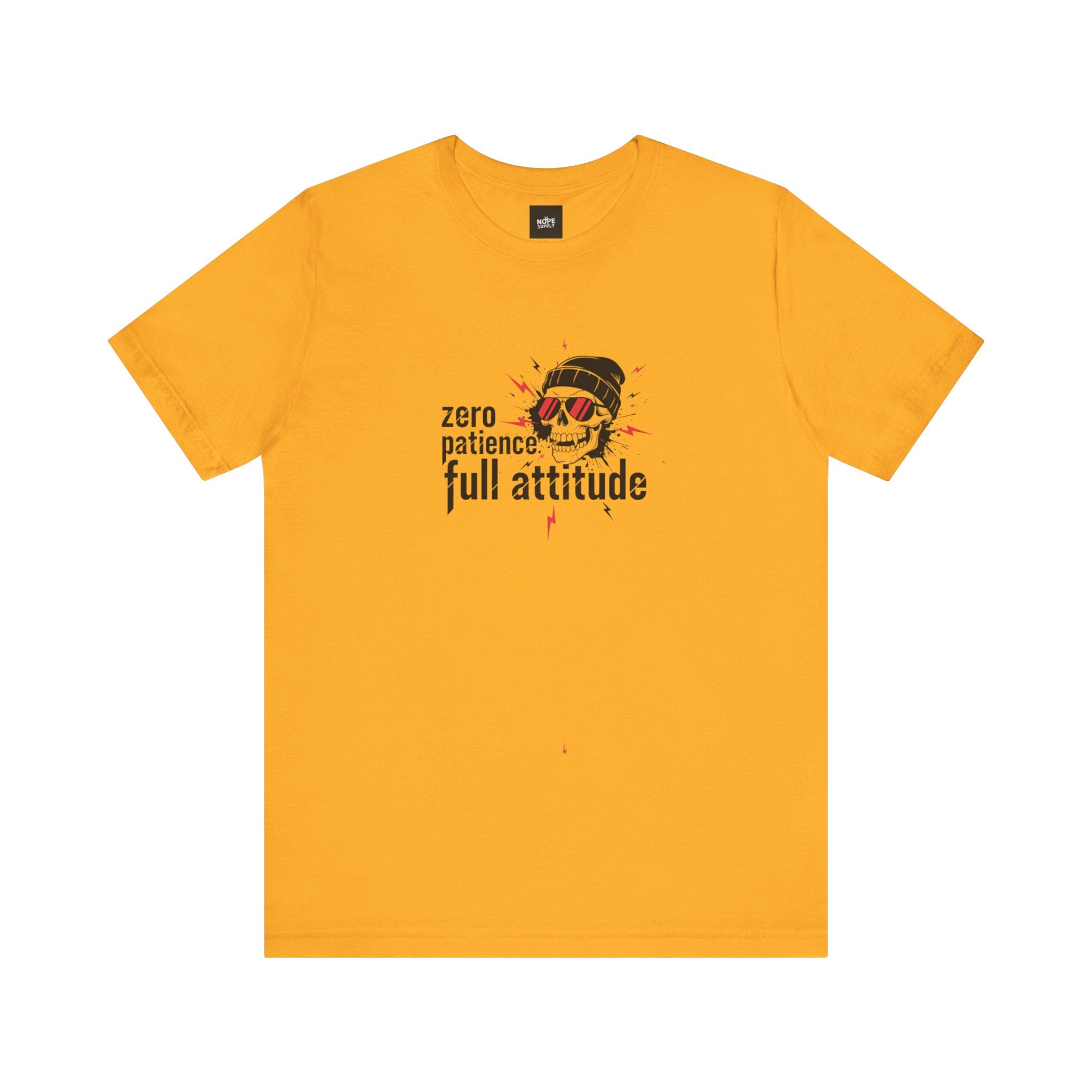 "Zero Patience, Full Attitude" Skull Tee — Graphic Attitude T-Shirt