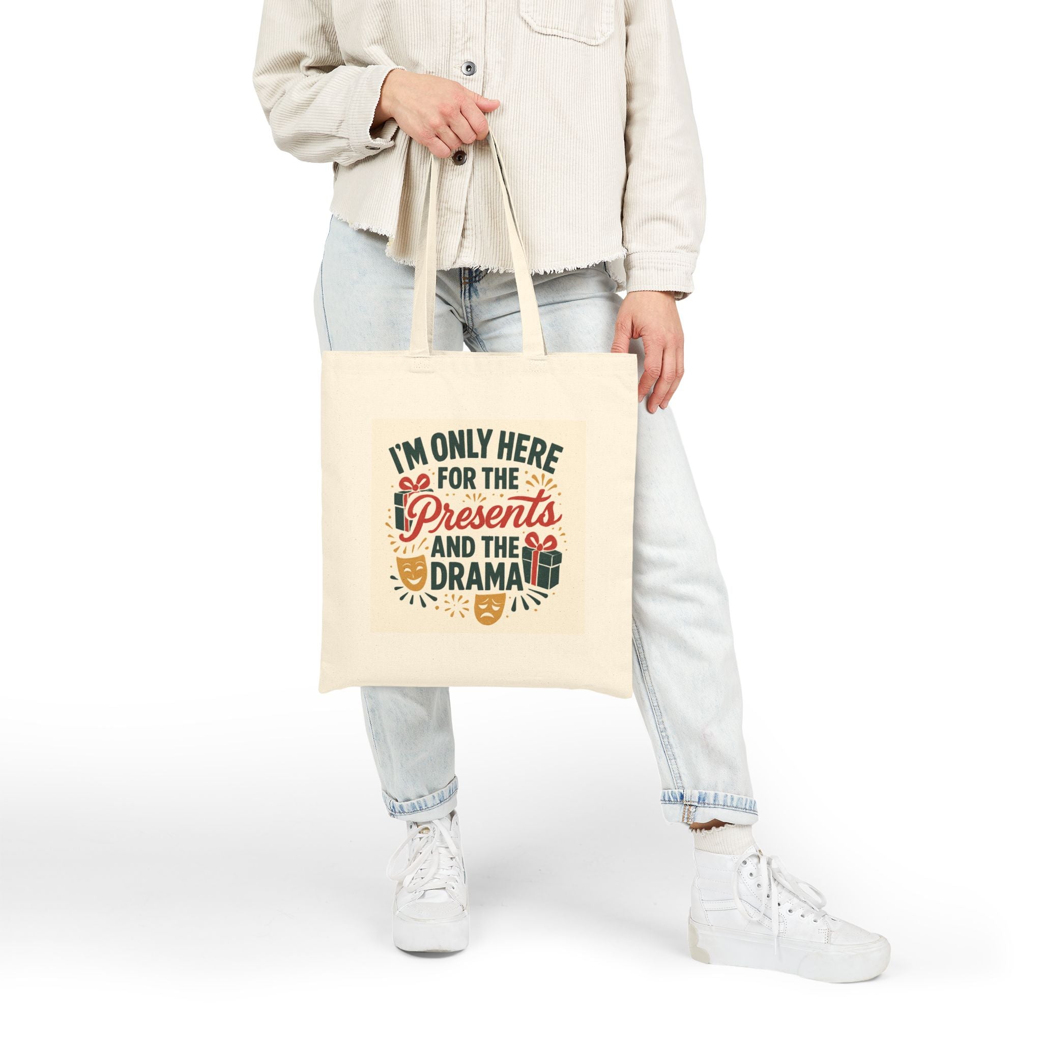Tote Bag — “I’m Only Here for the Presents and the Drama” Holiday Gift Tote