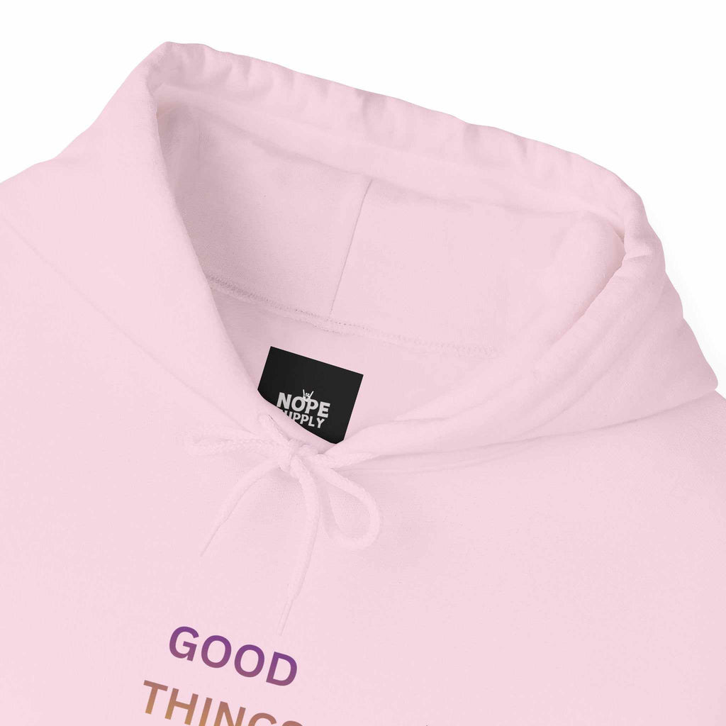 GOOD THINGS AHEAD hoodies positive quote hoodies for everyday comfort and style
