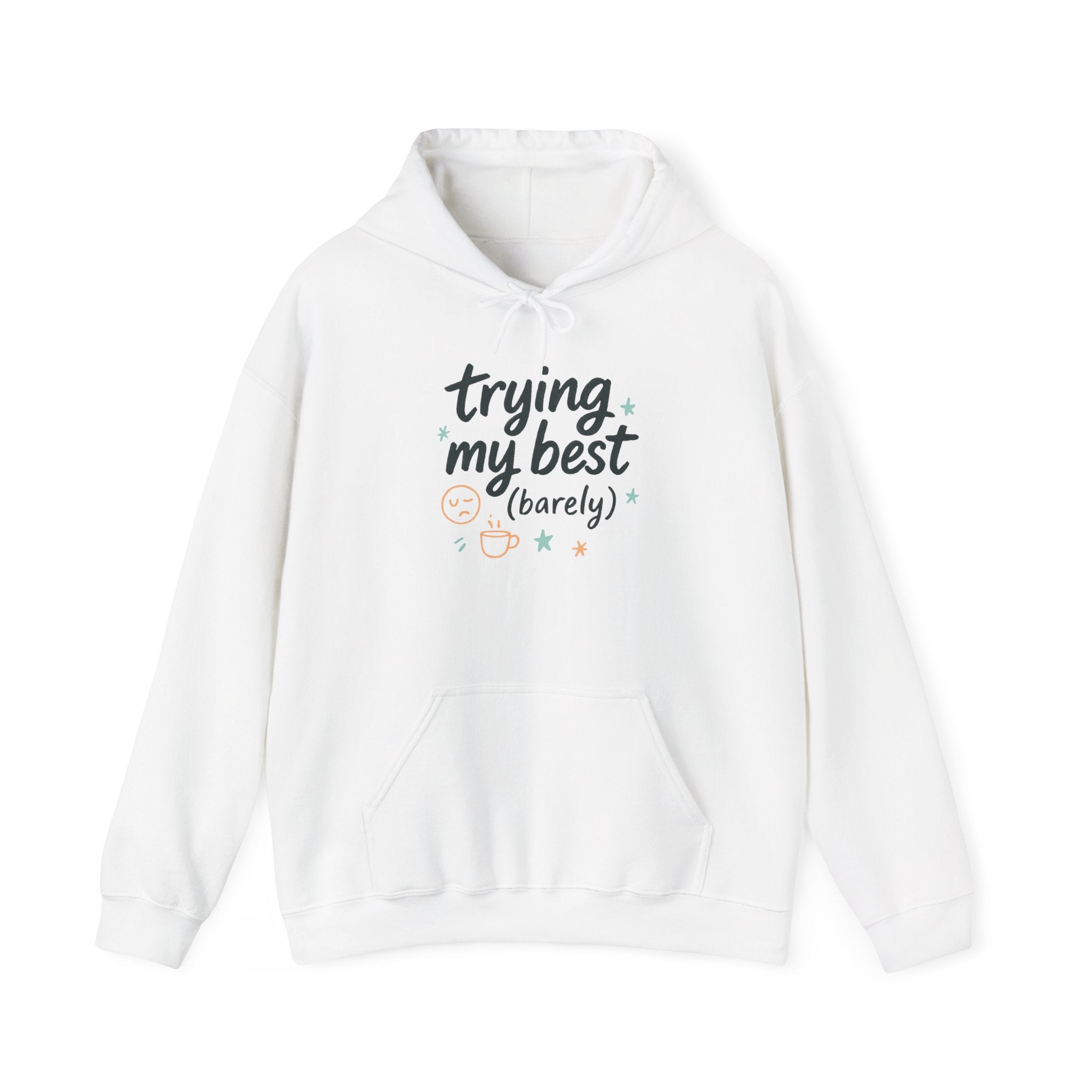 White hoodie with "trying my best (barely)" text, stars, and coffee doodle design