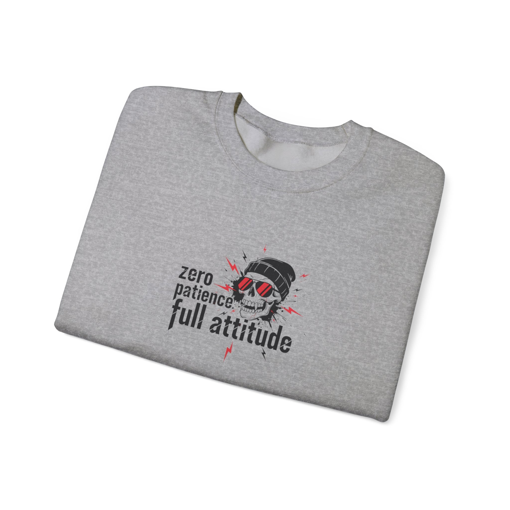 Crewneck Sweatshirt — "Zero Patience, Full Attitude" Skull Graphic