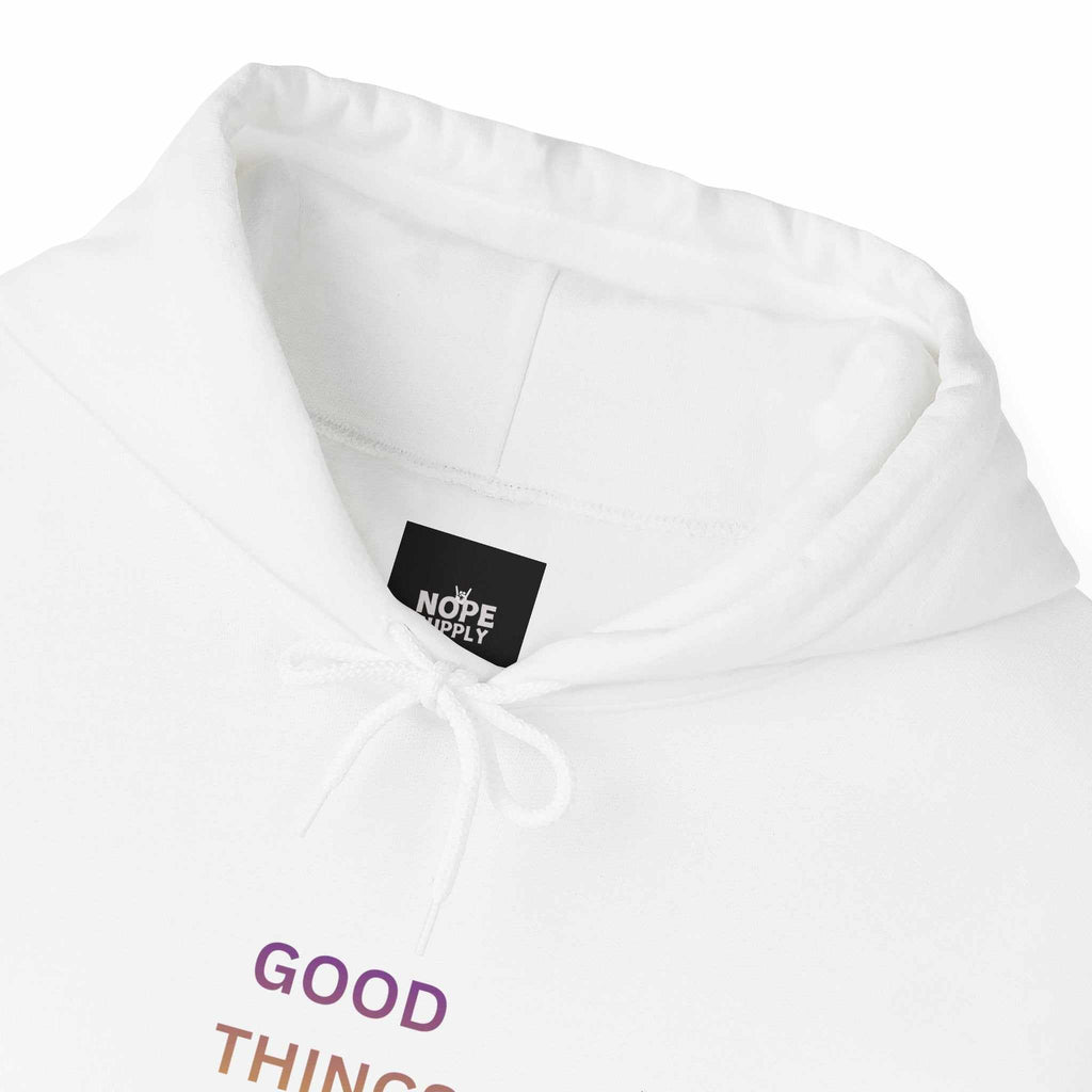 GOOD THINGS AHEAD hoodies positive quote hoodies for everyday comfort and style