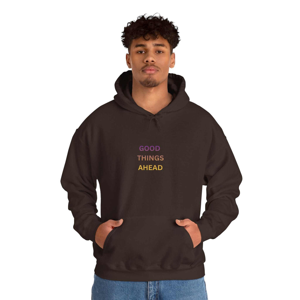 GOOD THINGS AHEAD hoodies positive quote hoodies for everyday comfort and style
