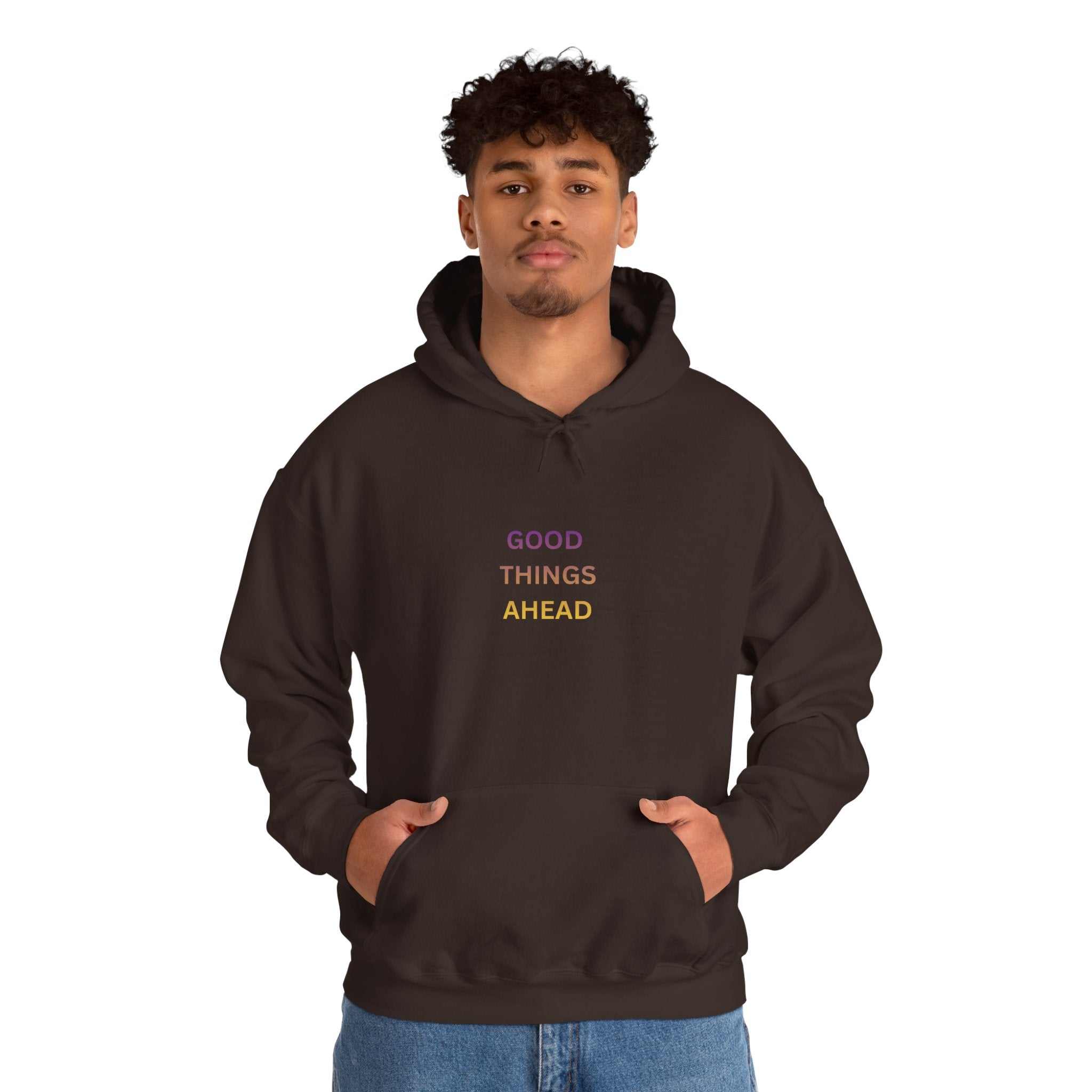 GOOD THINGS AHEAD hoodies positive quote hoodies for everyday comfort and style