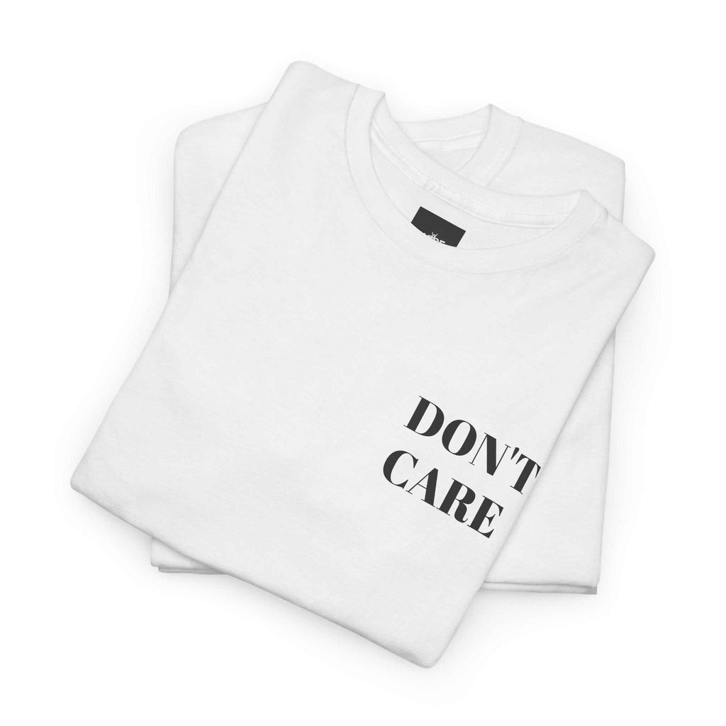 custom t shirts DON'T CARE TeePremium comfort. Zero interest. 100% mood.Product features- Shoulder tape for added stability and durability.- Seamless design minimizes fabric waste and enhances apNOPE SUPPLY