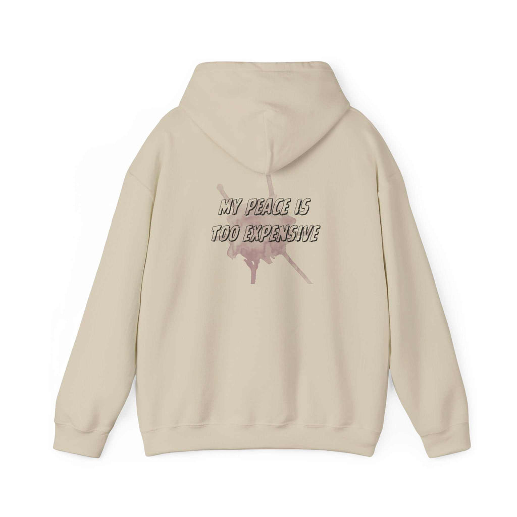 hoodies for men and women MY PEACE IS TOO EXPENSIVE HoodieFor those who choose calm.Product features- Medium-heavy 50/50 cotton-poly fabric (8 oz/yd²) for warmth and durability- Kangaroo pouch pocket to keep hands warm and NOPE SUPPLY
