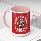 Santa Hot Cocoa Accent Coffee Mug — "Santa's Hot Cocoa Relax and Be Merry" Holiday Mug (11/15oz)