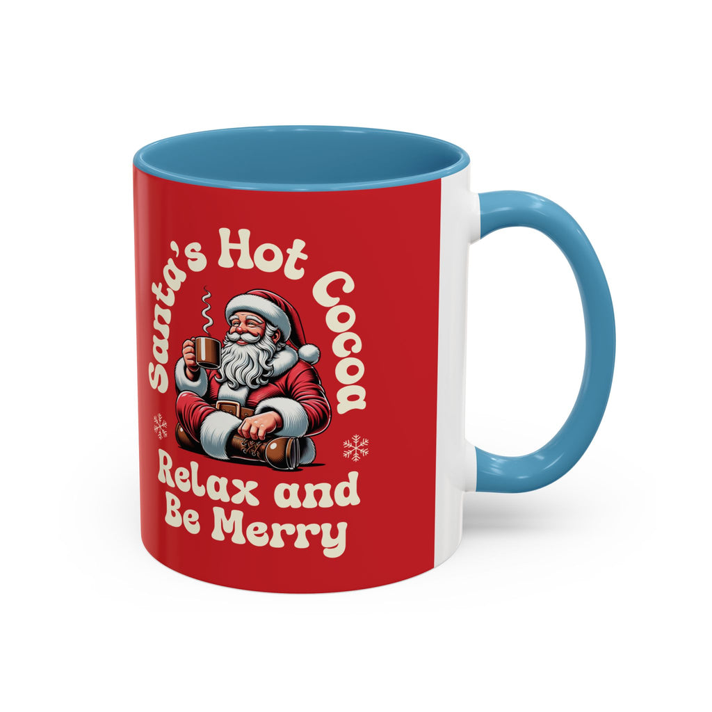 Santa Hot Cocoa Accent Coffee Mug — "Santa's Hot Cocoa Relax and Be Merry" Holiday Mug (11/15oz)