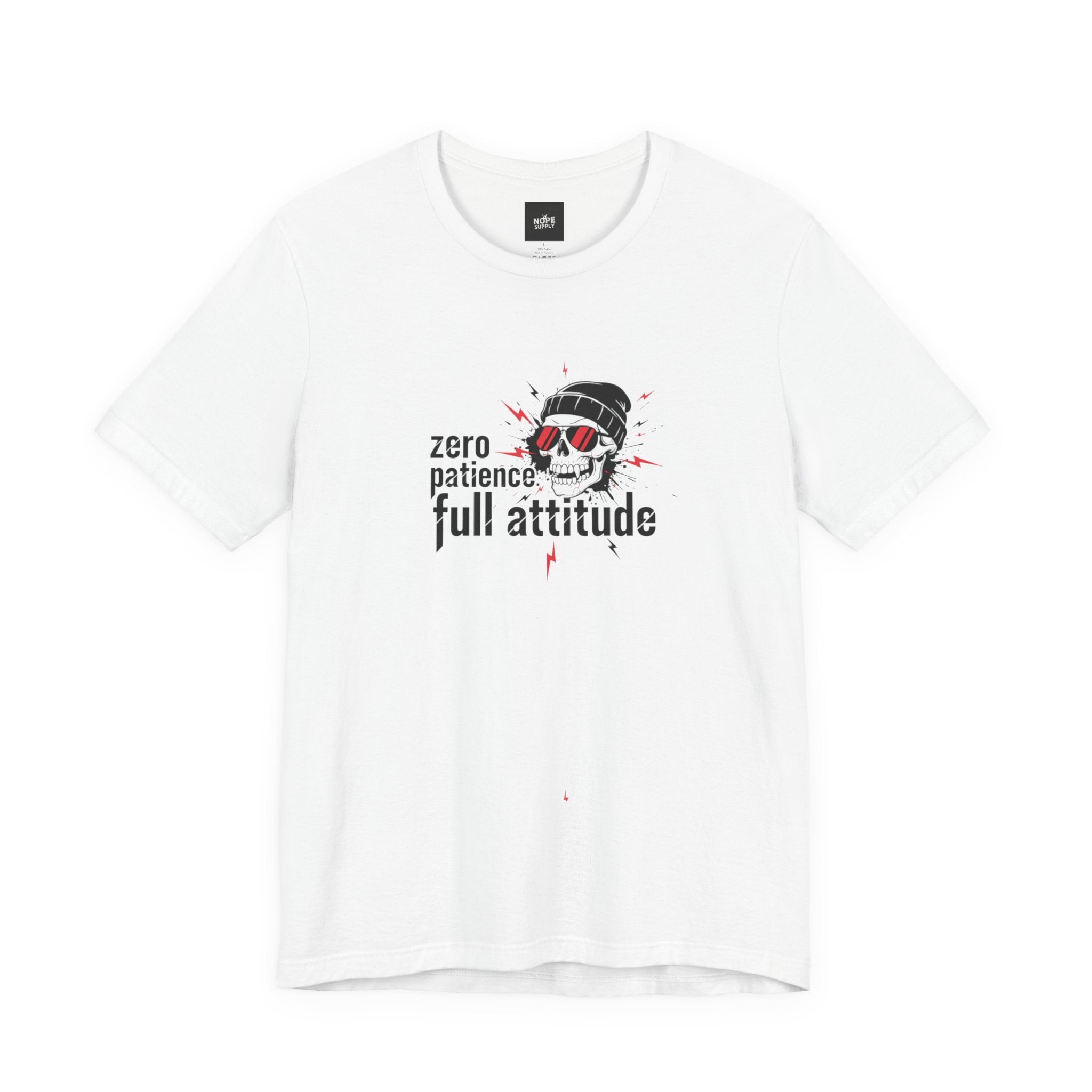 "Zero Patience, Full Attitude" Skull Tee — Graphic Attitude T-Shirt