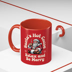 Santa Hot Cocoa Accent Coffee Mug — "Santa's Hot Cocoa Relax and Be Merry" Holiday Mug (11/15oz)
