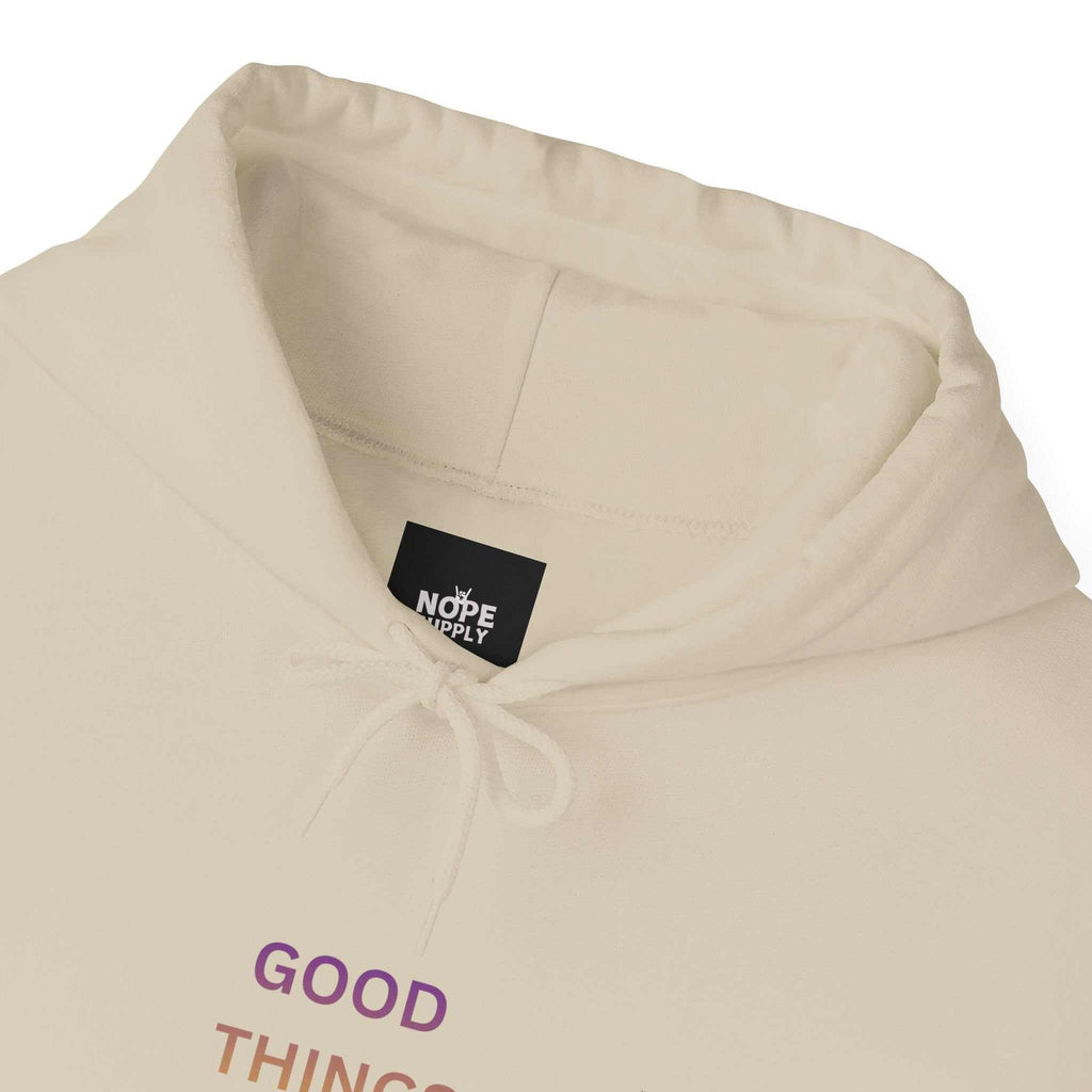 GOOD THINGS AHEAD hoodies positive quote hoodies for everyday comfort and style