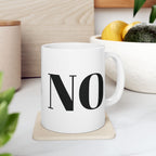 NO Mug