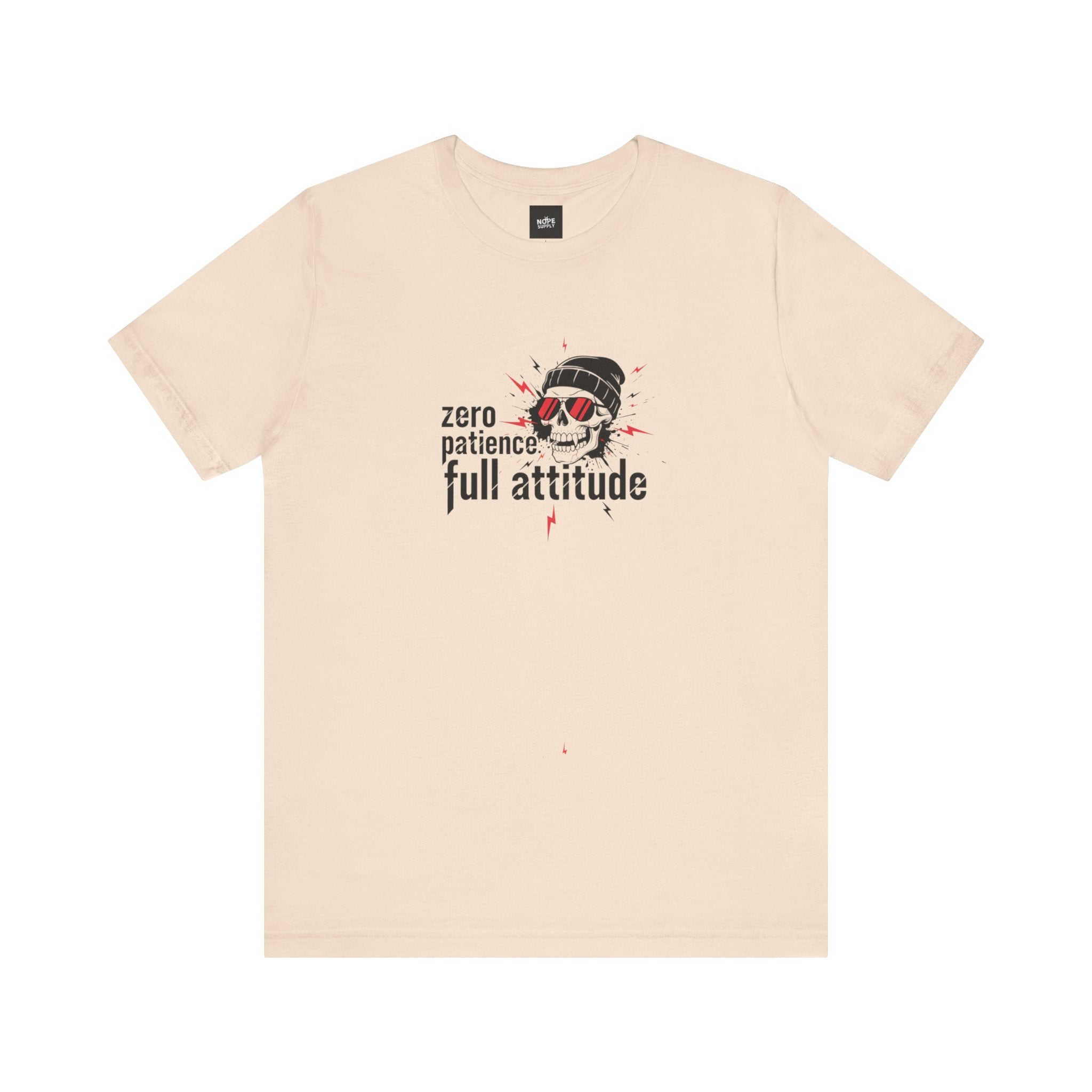 "Zero Patience, Full Attitude" Skull Tee — Graphic Attitude T-Shirt