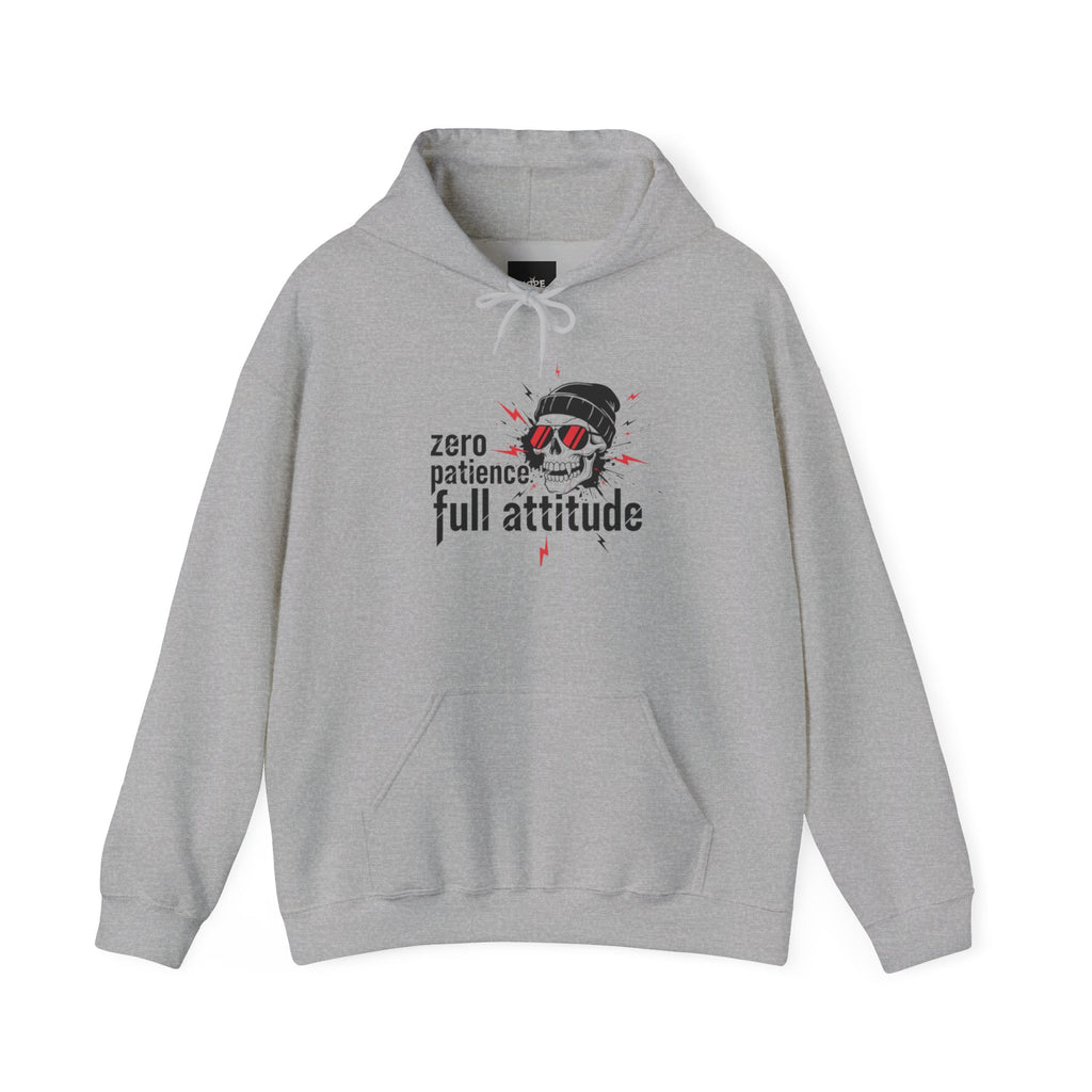 "Zero Patience, Full Attitude" Hoodie — Bold Graphic Quote Sweatshirt