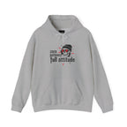 "Zero Patience, Full Attitude" Hoodie — Bold Graphic Quote Sweatshirt