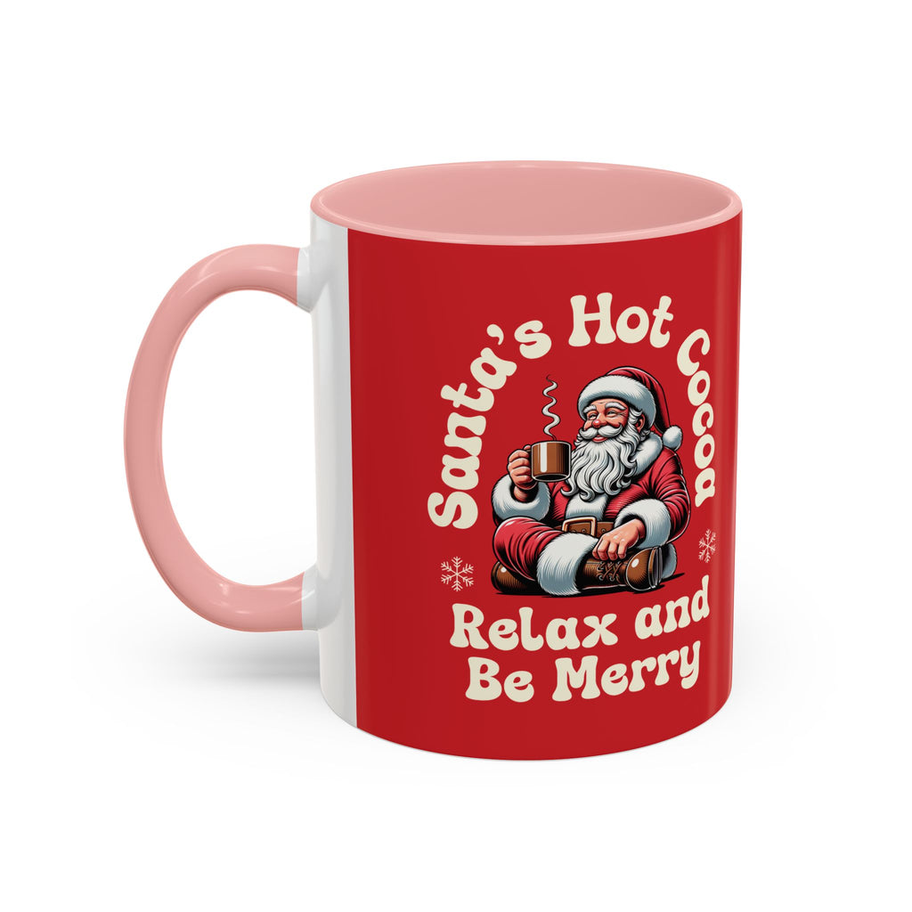 Santa Hot Cocoa Accent Coffee Mug — "Santa's Hot Cocoa Relax and Be Merry" Holiday Mug (11/15oz)
