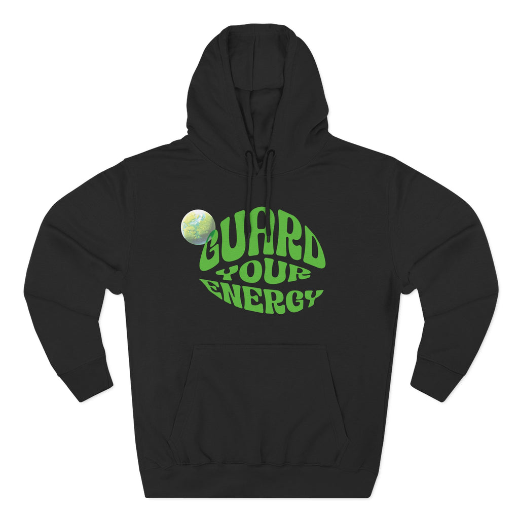 Guard Your Energy Hoodie — Positive Vibes Graphic Pullover