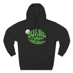 Guard Your Energy Hoodie — Positive Vibes Graphic Pullover