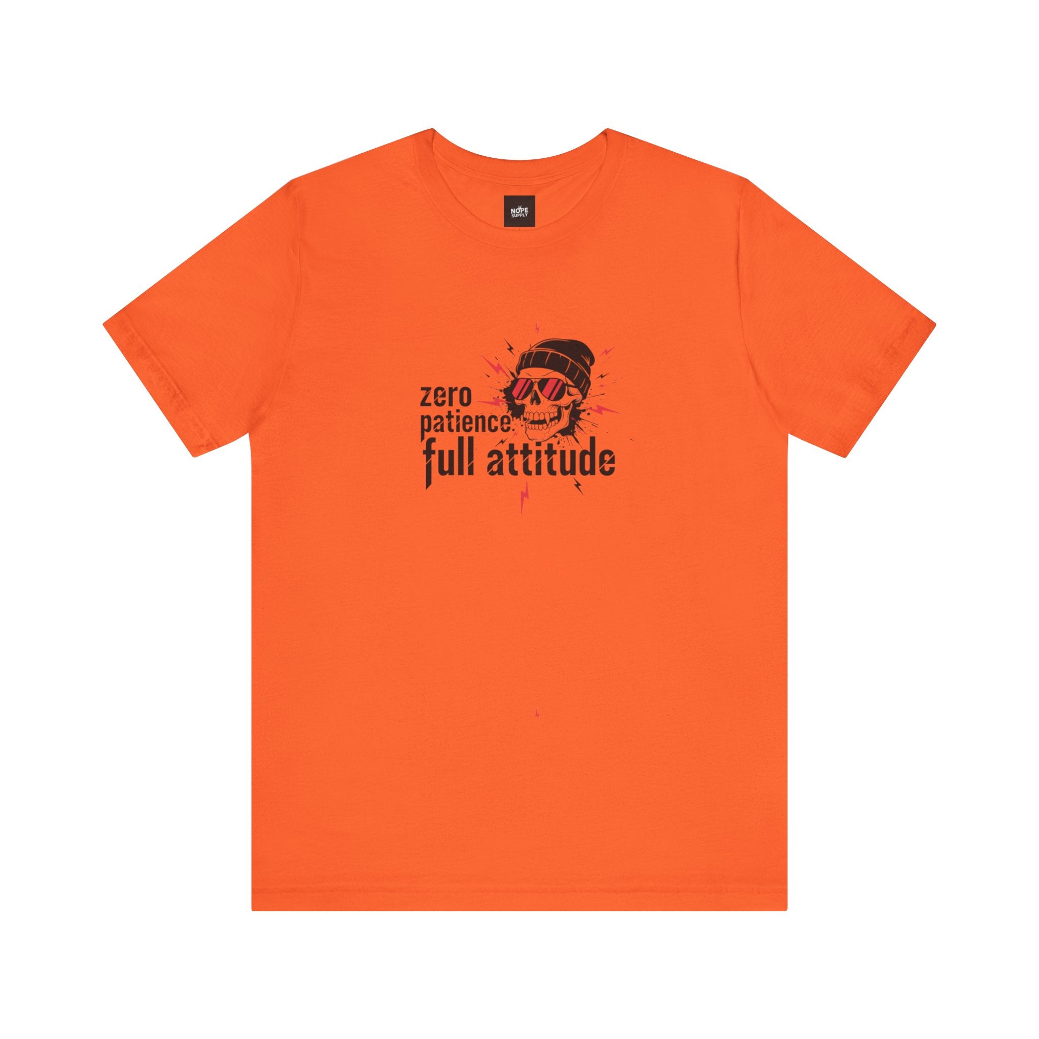 "Zero Patience, Full Attitude" Skull Tee — Graphic Attitude T-Shirt