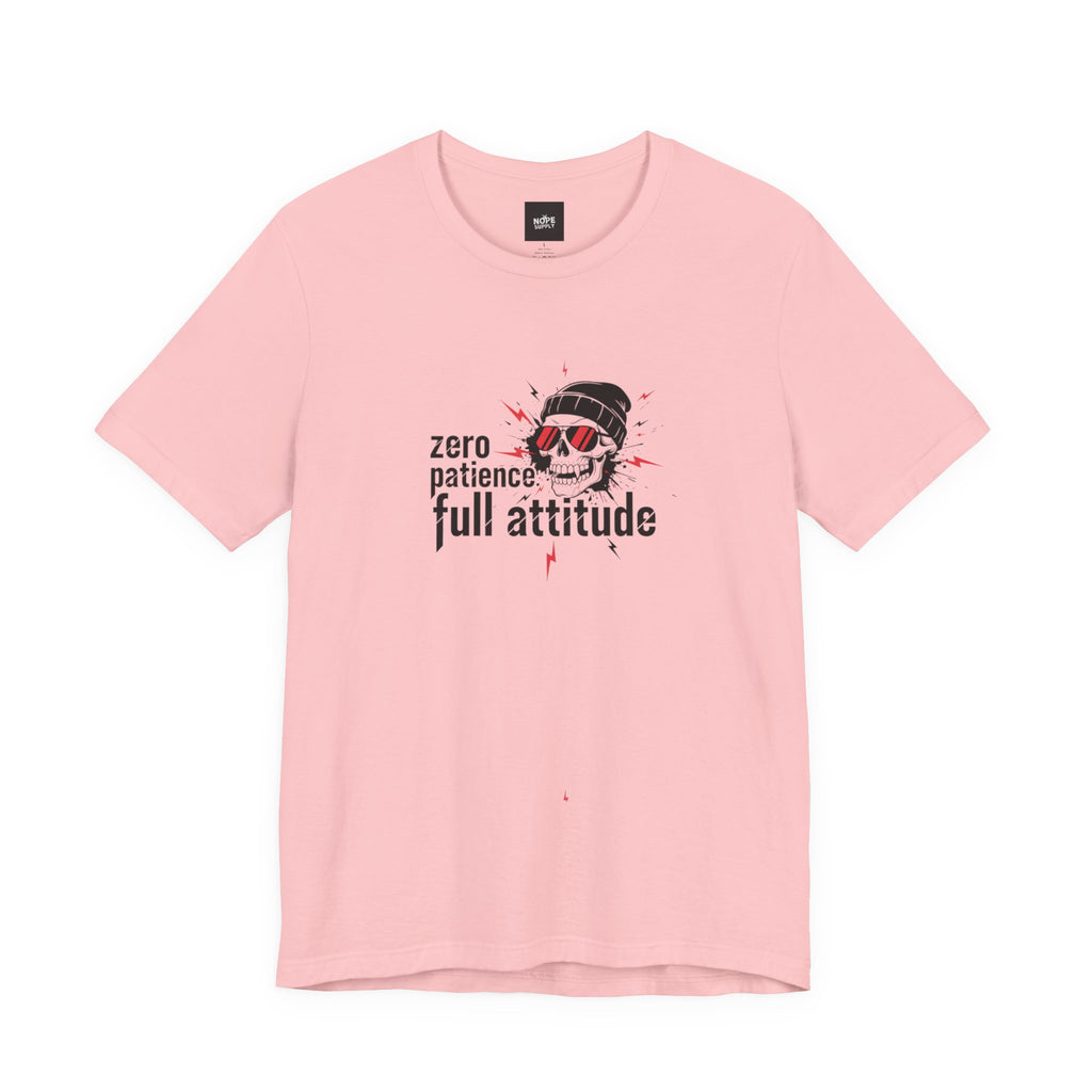 "Zero Patience, Full Attitude" Skull Tee — Graphic Attitude T-Shirt