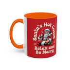 Santa Hot Cocoa Accent Coffee Mug — "Santa's Hot Cocoa Relax and Be Merry" Holiday Mug (11/15oz)