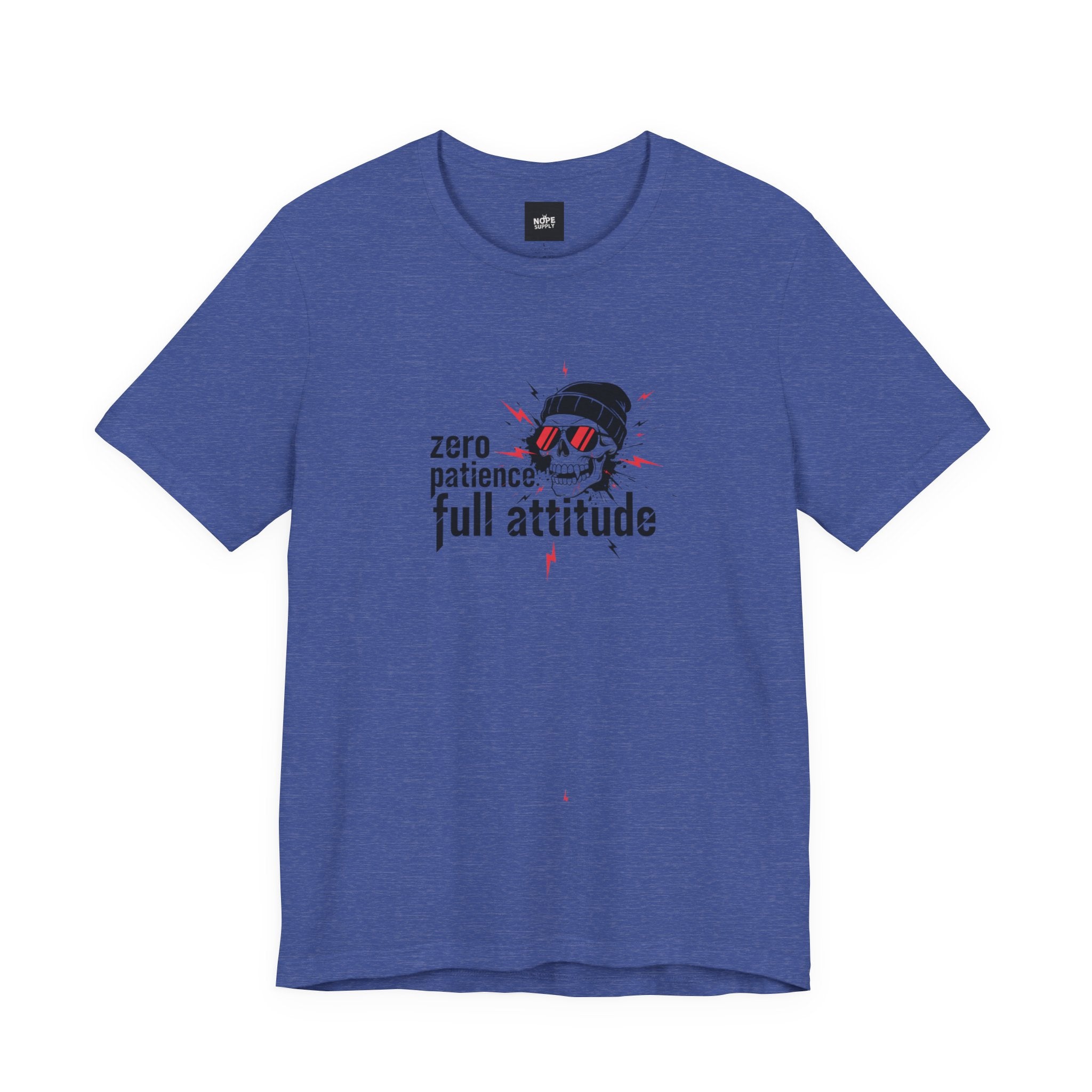 "Zero Patience, Full Attitude" Skull Tee — Graphic Attitude T-Shirt