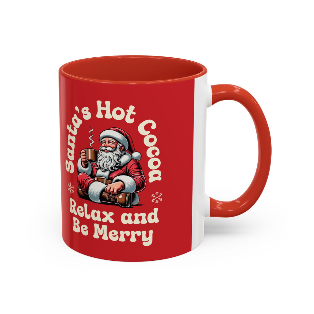 Santa Hot Cocoa Accent Coffee Mug — "Santa's Hot Cocoa Relax and Be Merry" Holiday Mug (11/15oz)