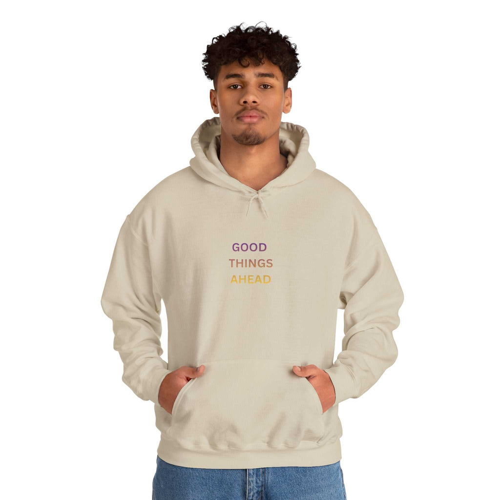 GOOD THINGS AHEAD hoodies positive quote hoodies for everyday comfort and style